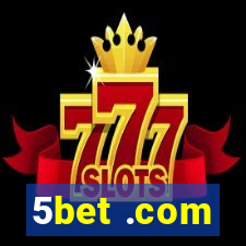 5bet .com